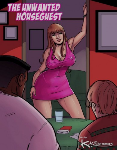 Kaos - The Unwanted Houseguest Porn Comics
