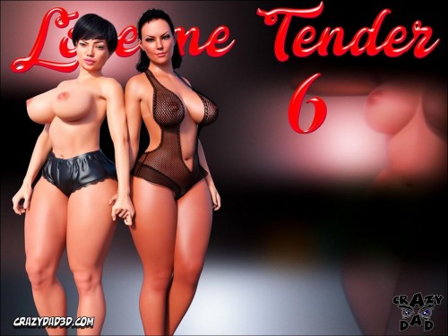 CrazyDad3D - Love Me Tender 06 3D Porn Comic
