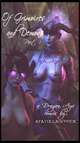 AyatollaOfRock - Of Grimoires and Demons 2 - Dragon Age 3D Porn Comic